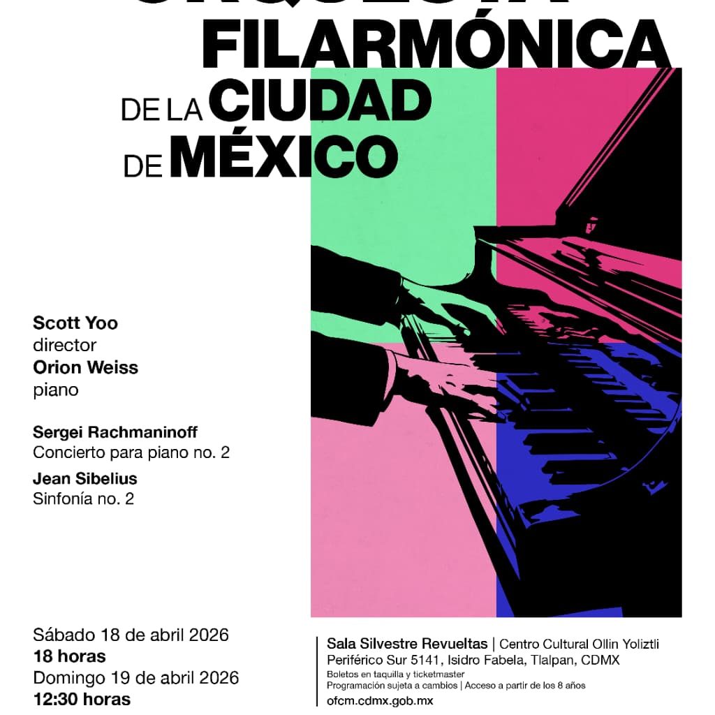 Presentación de la Filarmónica CDMX 2026 bajo la dirección de Scott Yoo y el pianista Orion Weiss.